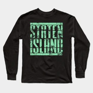 Staten Island Long Sleeve T-Shirt